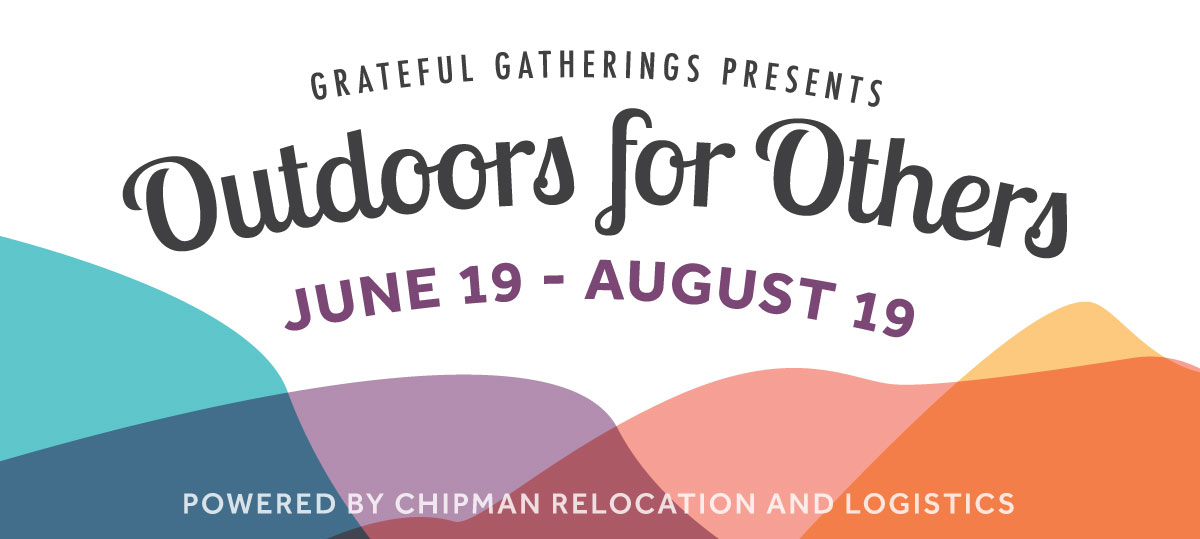 Outdoors for Others: June 19 - August 19, 2020