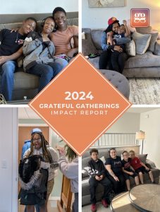 Grateful Gatherings 2024 Impact Report